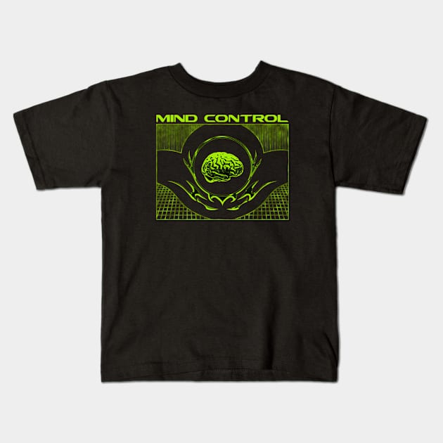 Mind control Kids T-Shirt by UNKWN